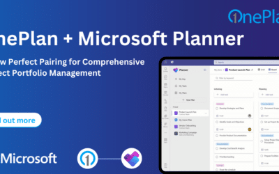 The New Microsoft Planner and OnePlan: A Unified Experience for Strategic Portfolio Management in the Microsoft Cloud