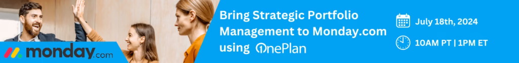 Bring Strategic Portfolio Management to Monday.com using OnePlan